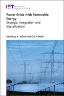 Power Grids with Renewable Energy: Storage, Integration and Digitalization