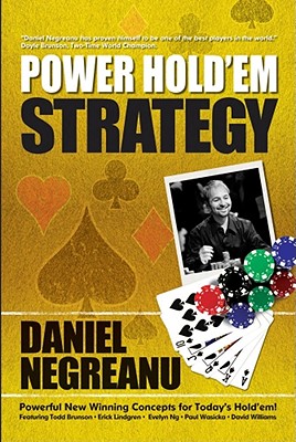 Power Hold'em Strategy - Negreanu, Daniel