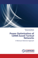 Power Optimization of Cdma Based Tactical Networks