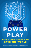 Power Play: How Video Games Can Save the World