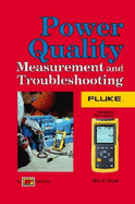 Power Quality Measurement and Troubleshooting - Mazur, Glen A
