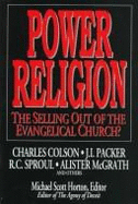 Power Religion: The Seduction of the Evangelical Church