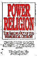 Power Religion: The Selling Out of the Evangelical Church?