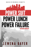 Power Suit, Power Lunch, Power Failure: Canadian Business Etiquette Basics