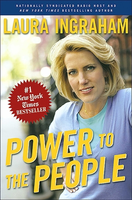 Power to the People - Ingraham, Laura