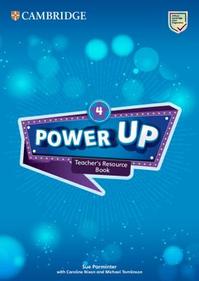 Power Up Level 4 Teacher's Resource Book with Online Audio - Parminter, Sue, and Nixon, Caroline, and Tomlinson, Michael
