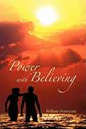 Power with Believing
