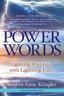 Power Words: Igniting Your Life with Lightning Force - Klingler, Sharon Anne