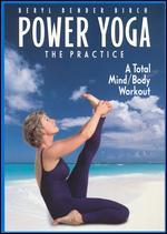 Power Yoga: The Practice
