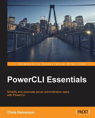 PowerCLI Essentials - Halverson, Chris