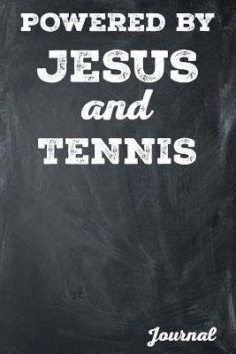 Powered by Jesus and Tennis Journal: College Lined - O'Rourke, Samantha