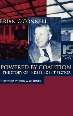 Powered Coalition Independent Sec(DP11) - O'Connell, Brian, and Gardner, John W (Foreword by)