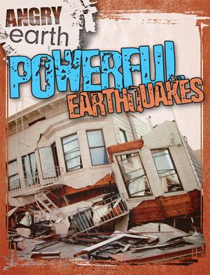 Powerful Earthquakes - Roza, Greg