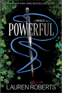 Powerful (Special Edition): A Powerless Story