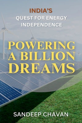 Powering a Billion Dreams - Chavan, Sandeep