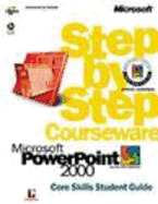 PowerPoint 2000 Step by Step Courseware: Core Skills