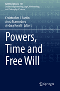Powers, Time and Free Will