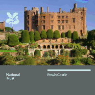 Powis Castle, Mid Wales: National Trust Guidebook