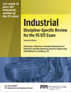 Ppi Industrial Discipline-Specific Review for the FE/EIT Exam, 2nd Edition - A Comprehensive Review Book for the Ncees Fe Industrial and Systems Exam