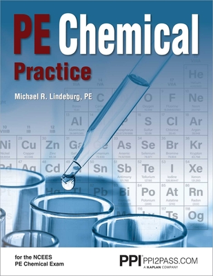 Ppi Pe Chemical Practice -- Comprehensive Practice for the Ncees Chemical PE Exam - Lindeburg, Michael R, Pe