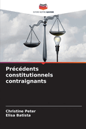 Prcdents constitutionnels contraignants