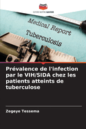 Prvalence de l'infection par le VIH/SIDA chez les patients atteints de tuberculose