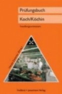 Pr?fungsbuch Koch / Kchin: Zur Vorbereitung Auf Die Zwischen-Und Abschlu?pr?fung Von Harald Dettmer