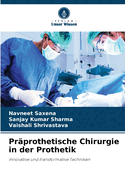 Pr?prothetische Chirurgie in der Prothetik