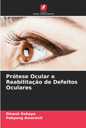 Pr?tese Ocular e Reabilita??o de Defeitos Oculares