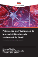 Pr?valence de l'?valuation de la gravit? R?sultats du traitement de l'AVC