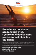 Pr?valence du stress acad?mique et du syndrome d'?puisement professionnel chez les ?tudiants