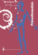 Pr?ventivmedizin: Praxis - Methoden - Arbeitshilfen