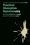 Practical Absorption Spectrometry: Ultraviolet Spectrometry Group