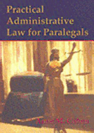 Practical Administrative Law for Paralegals