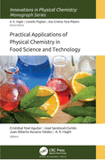 Practical Applications of Physical Chemistry in Food Science and Technology