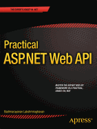 Practical ASP.Net Web API