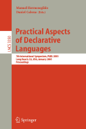 Practical Aspects of Declarative Languages: 7th International Symposium, Padl 2005, Long Beach, CA, USA, January 10-11, 2005, Proceedings