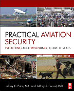 Practical Aviation Security: Predicting and Preventing Future Threats