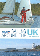 Practical Boat Owner: Sailing Around the UK and Ireland: Solo at 60