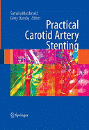 Practical Carotid Artery Stenting