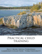 Practical Child Training ..