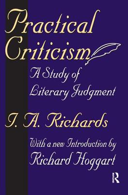 Practical Criticism: A Study of Literary Judgment - Richards, I. A.