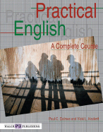 Practical English: A Complete Course