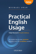 Practical English Usage, 4th edition: Paperback: Michael Swan's guide to problems in English