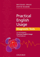 Practical English Usage Diagnostic Tests: Grammar Tests to Accompany Practical English Usage
