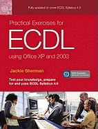 Practical Exercises for ECDL Using Office XP and 2003