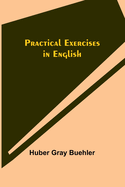Practical Exercises in English