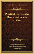Practical Exercises in Mental Arithmetic (1920)