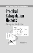 Practical Extrapolation Methods: Theory and Applications