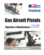 Practical Gas Airsoft Pistols Upgrade & Maintenance 2011 - Airsoftpress